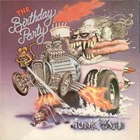 The Birthday Party - Junkyard